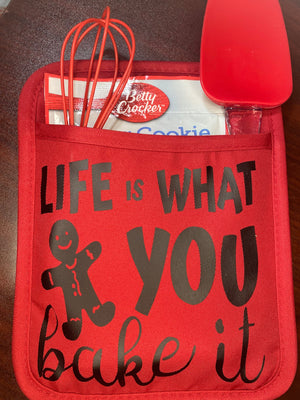 Life Is What You Bake It Pot Holder