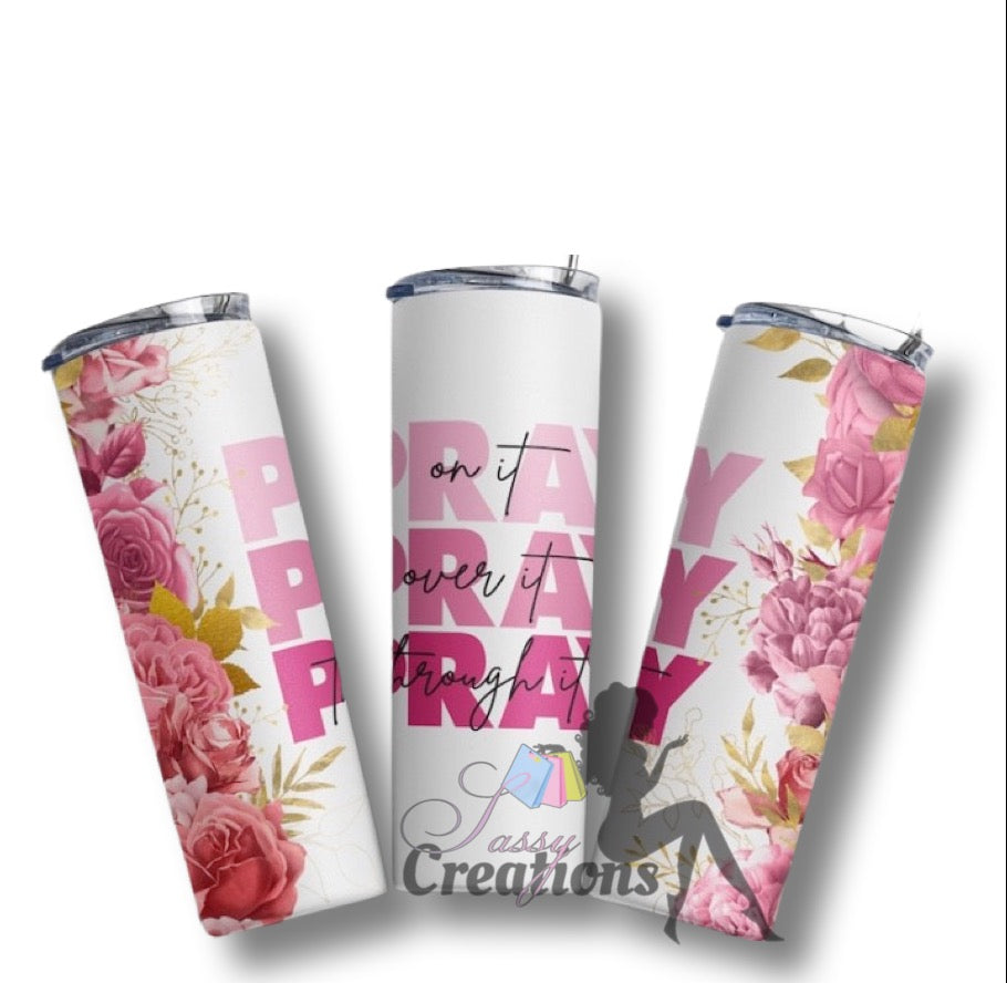 Pray On It Breast Cancer Awareness Tumblers